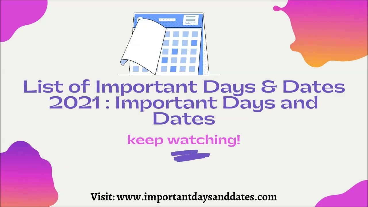 List of Important Days and Dates of the Year 2021 | Important Days and Dates 2021 | Sheshidhar Reddy