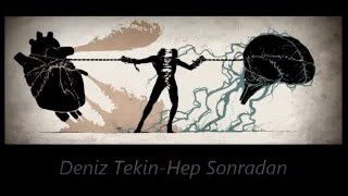 Deniz Tekin   Hep Sonradan (Cover) Resimi