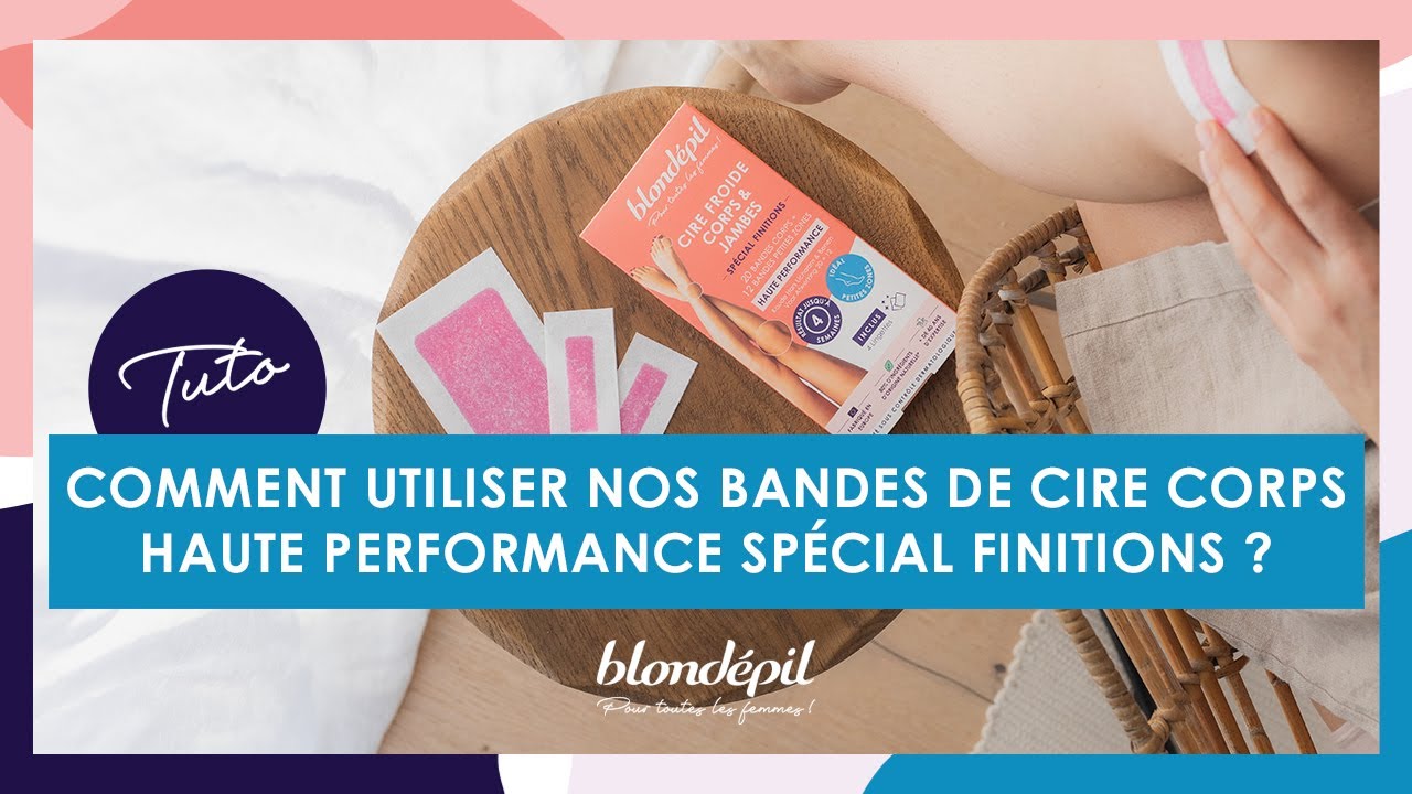 Tuto Blondépil : comment utiliser nos bandes de cire corps Haute