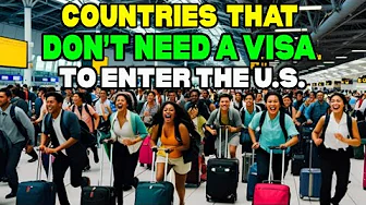 Top 10 Countries That Can Enter the U.S. WITHOUT a Visa in 2025