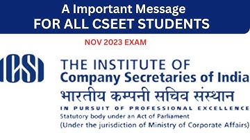A Important Message for all cseet students for nov 2023 exam