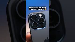 What do you think of iPhone 15 Pro Max’s new focal length range!? 🤯 // 0.5x to 5x optical zoom