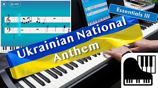 Ukrainian National Anthem -- Essentials III -- Simply Piano