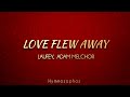 Love Flew Away By Adam Melchor Laufey Music Lyrics