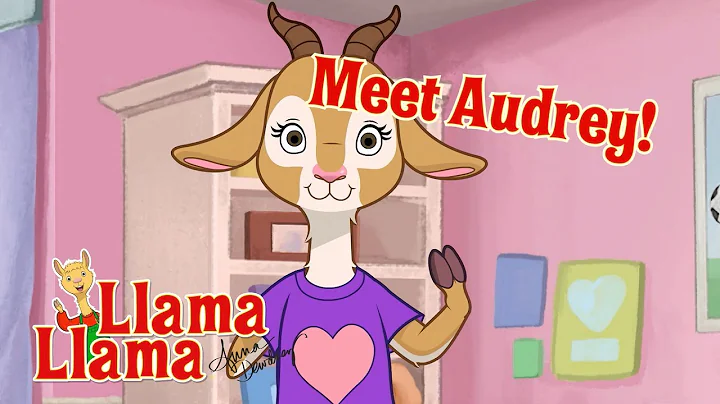Audrey Compilation | Llama Llama