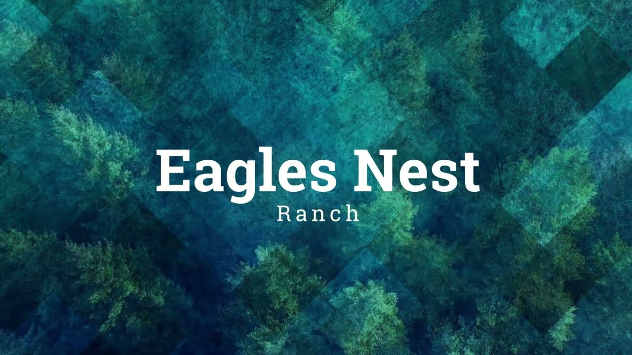 Eagles Nest Ranch Video