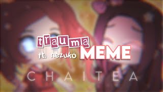 Gacha Life Trauma Meme Collab