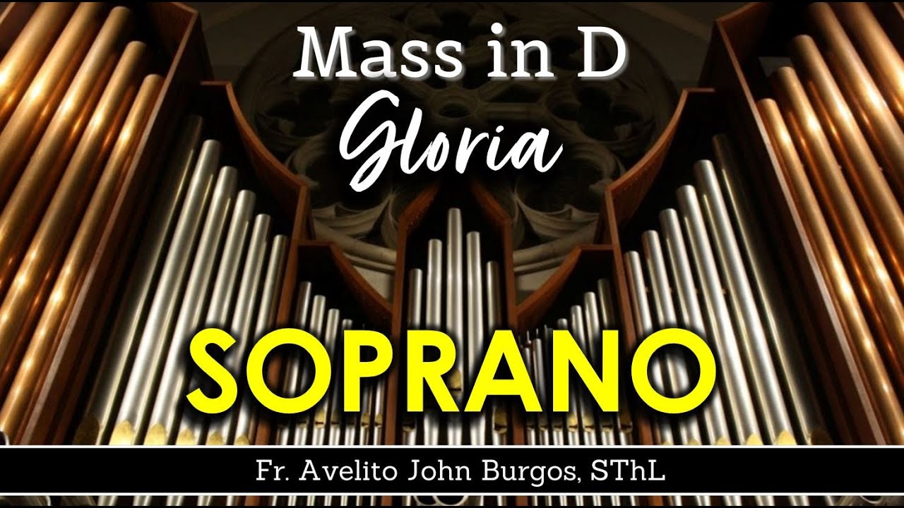 Gloria | Mass in D | Soprano - YouTube