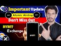 🚀 Atomic Airdrop Update 2025 🔥 | Bybit Listing News 💎 | Free Claim 💰 | Swap & Withdrawal Guide 🪙