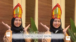 Tutorial Sortali Adat Batak | Tutorial magkota pengantin adat batak