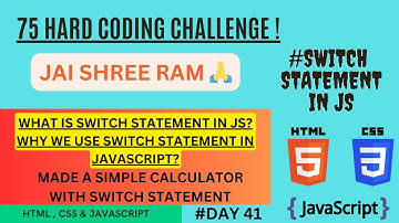 WHAT IS SWITCH STATEMENT IN JS ? DAY 41 - 75 HARD CODING CHALLENGE.