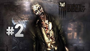 State of Decay Gameplay Walkthrough Part 2 - The Getaway! (Xbox 360/PC/HD)
