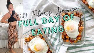 Realistic Full Day Of Eating | Macros Included | Fat Loss 2021| Watch Me Go From Mom Bod To Boss Bod