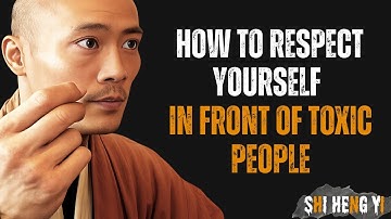 How To RESPECT Yourself In Front Of TOXIC People