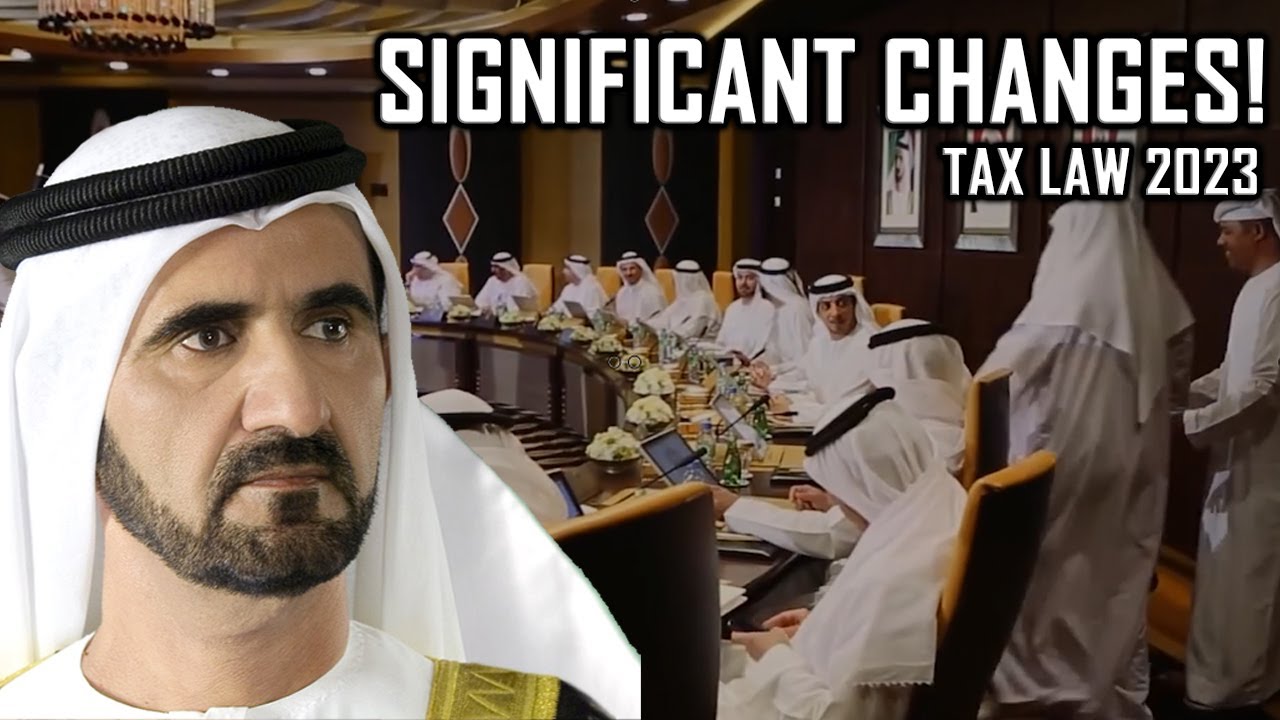 BREAKING! Significant Changes | Income Tax Law 2023 DUBAI UAE