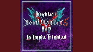 Download Lagu La Impía Trinidad (Devil May Cry 5 Rap) Download Lagu La Impía Trinidad (Devil May Cry 5 Rap)