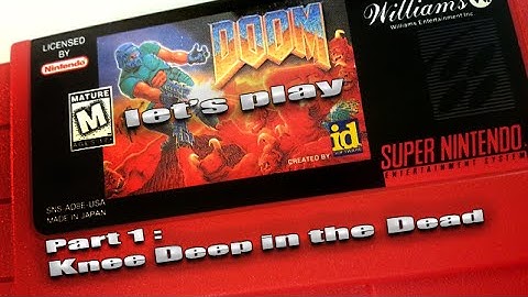 DOOM Full Playthrough (SNES) - Episode 1: Knee Deep in the Dead | Let