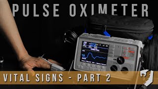 Oxygen Saturation as a diagnostic tool - Vital Signs Part 2