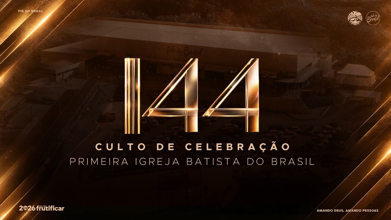 CULTO DE CELEBRAÇÃO DOS 144 ANOS DA PIB DO BRASIL | CULTO DE QUARTA | 14/10/26