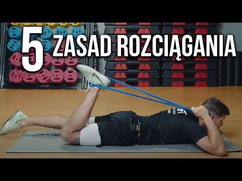 ROZCIĄGANIE - CZY ROBISZ TO DOBRZE?