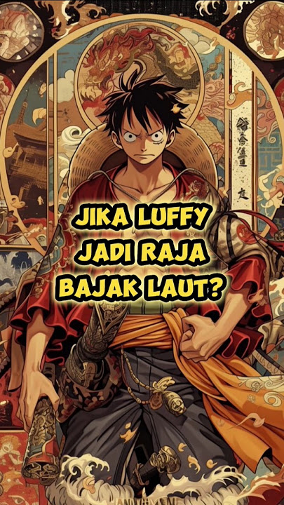 Jika Luffy Jadi Raja Bajak Laut?? #onepiece #anime #luffy #zoro #sanji #nami #strawhats #fyp #shorts