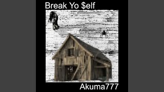 Break Yo $elf (Don’t)
