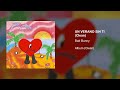 Bad Bunny Titi Me Pregunto Clean Version 