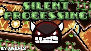 Celebrity Geometry Dash - SILENT PROCESSING - by ArsAlx - Impossible! Wealth