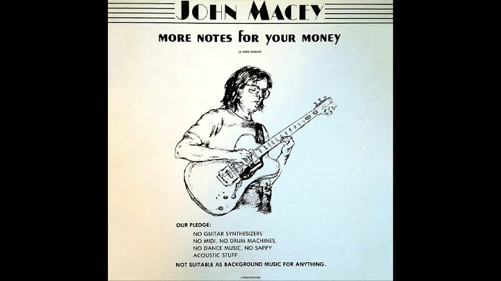 JOHN MACEY - More Notes For Your Money [full album]