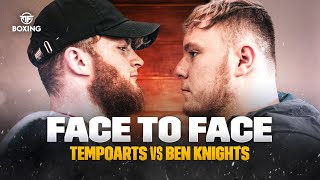TEMPO ARTS VS BEN KNIGHTS: FACE TO FACE