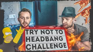 ПОПРОБУЙ НЕ ТРЯСТИ ГОЛОВОЙ ЧЕЛЛЕНДЖ // TRY NOT TO HEADBANG CHALLENGE