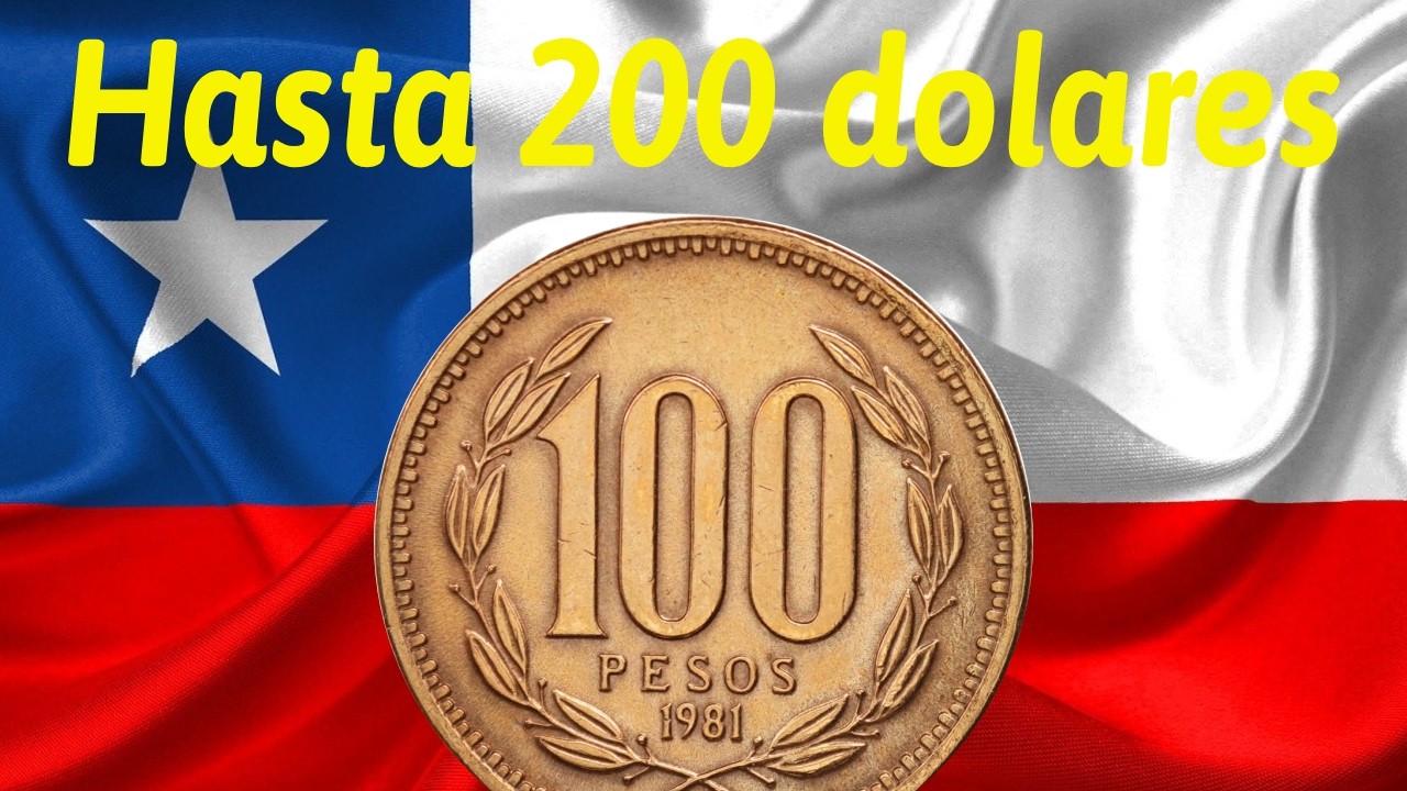 Hasta USD200! por 100 pesos chilenos 1981