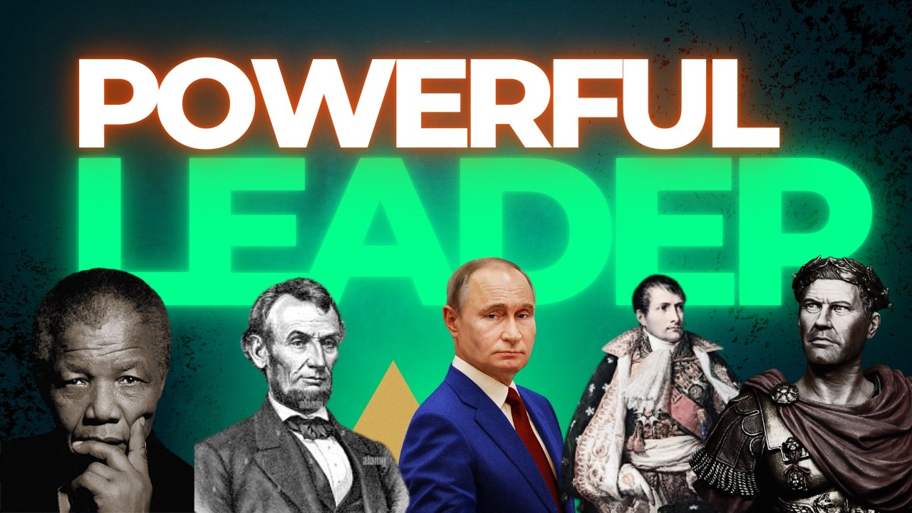 10 Most Powerful Leaders of All Time - YouTube