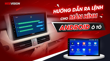 Hướng dẫn ra lệnh giọng nói cho màn hình Webvision