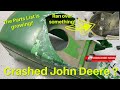 Crashed deere what parts are needed