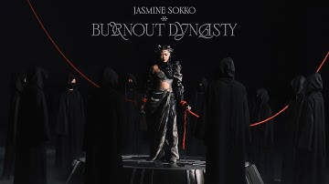 Jasmine Sokko - BURNOUT DYNASTY (Official Music Video)