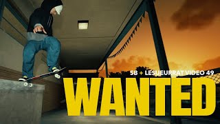 Session Video 49 / 'Wanted' / Session skateboard simulator game