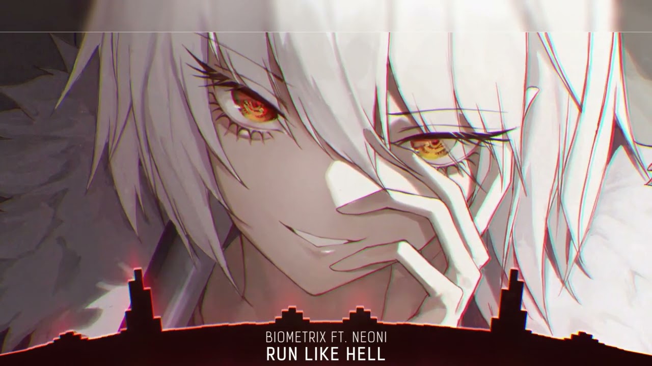 Nightcore   Run Like Hell Biometrix x Neoni   Lyrics