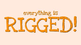 Everything Is Rigged | Lyric Video