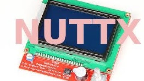 LEVATO CHANNEL - NUTTX: Reprap full graphic LCD with Nuttx