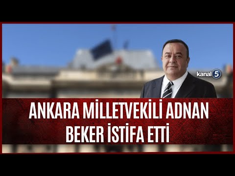 İYİ Parti'de İstifa Dalgası | Ankara Milletvekili Adnan Beker İstifa Etti