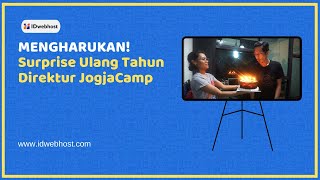 MENGHARUKAN! Surprise Ulang Tahun Direktur JogjaCamp