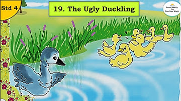 19. The Ugly Duckling | std 4 | English Balbharati | Easy explanation