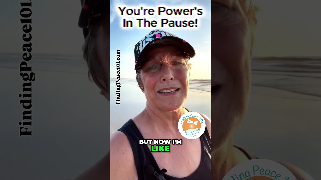 The Power of the Pause: Peace Starts in That Tiny Moment 