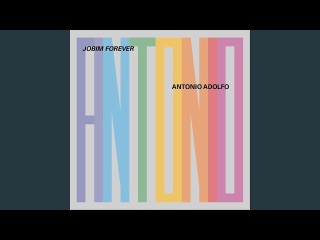 ANTONIO ADOLFO - How Insensitive