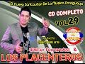 Los placenteros   vol29 cd completo  enganchado polka paraguaya 2023   lo mas nuevo igustokuete