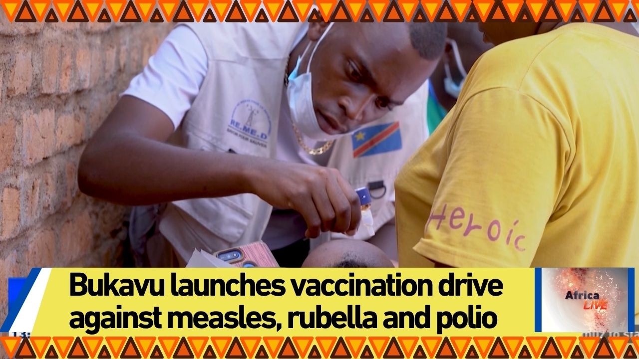 Bukavu launches vaccination drive against measles, rubella and polio