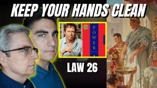 Law 26: Keep Your Hands Clean | 48 Laws of Power by Robert Greene