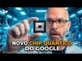 Por que o Novo Chip do Google Mudou TUDO (E n&atilde;o &eacute; s&oacute; velocidade)