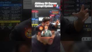 Abhinay Sir Expose Corrupt System 😡